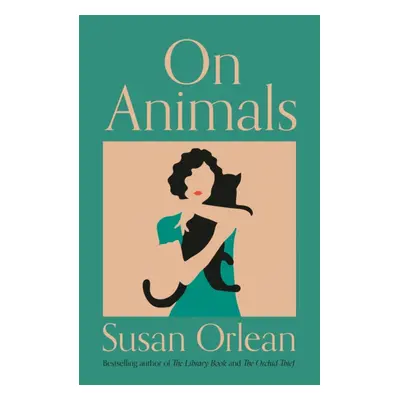 "On Animals" - "" ("Orlean Susan")(Paperback / softback)