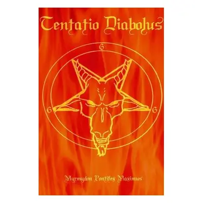 "Tentatio Diabolus" - "" ("Pontifex Maximus Myrmydon")(Paperback)