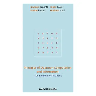 "Principles of Quantum Computation and Information: A Comprehensive Textbook" - "" ("Giuliano Be