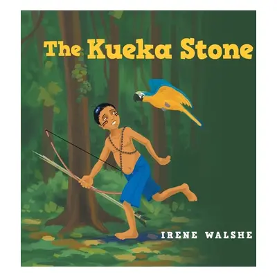 "The Kueka Stone" - "" ("Walshe Irene")(Paperback)