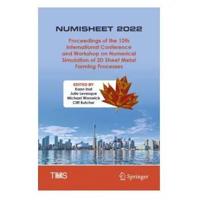 "Numisheet 2022: Proceedings of the 12th International Conference and Workshop on Numerical Simu