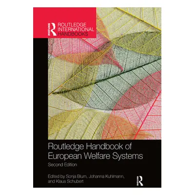 "Routledge Handbook of European Welfare Systems" - "" ("Blum Sonja")(Paperback)