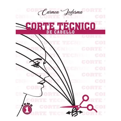 "Corte Tcnico De Cabello" - "" ("Ledesma Carmen")(Paperback)