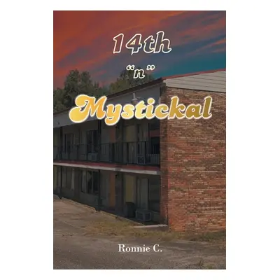 "14th n" Mystickal"" - "" ("C Ronnie")(Paperback)