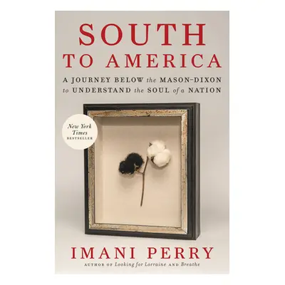 "South to America: A Journey Below the Mason-Dixon to Understand the Soul of a Nation" - "" ("Pe