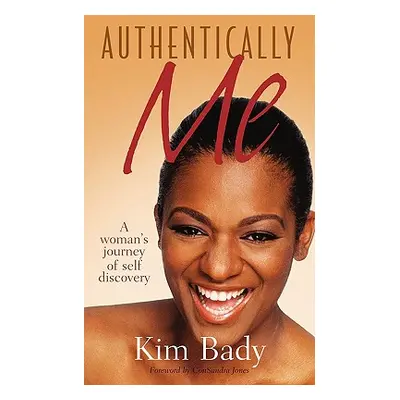 "Authentically Me" - "" ("Bady Kim")(Paperback)