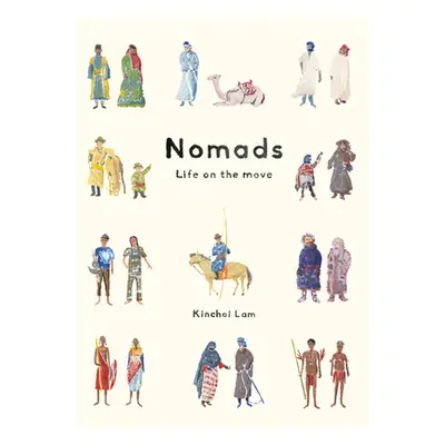 "Nomads: Life on the Move" - "" ("Lam Kinchoi")(Pevná vazba)