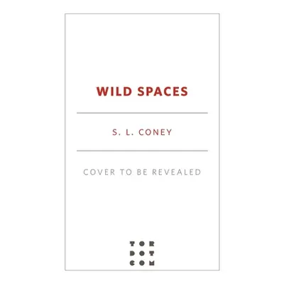 "Wild Spaces" - "" ("Coney S. L.")(Paperback)