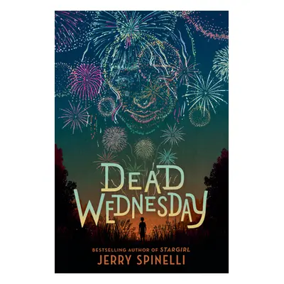 "Dead Wednesday" - "" ("Spinelli Jerry")(Paperback)