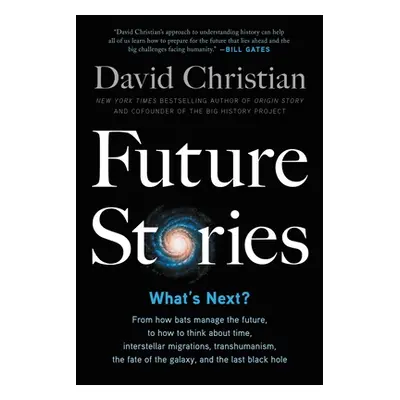 "Future Stories: What's Next?" - "" ("Christian David")(Paperback)