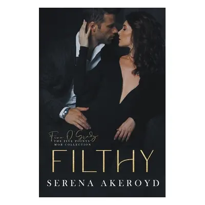 "Filthy" - "" ("Akeroyd Serena")(Paperback)