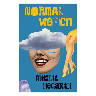 "Normal Women" - "" ("Hogarth Ainslie")(Paperback)