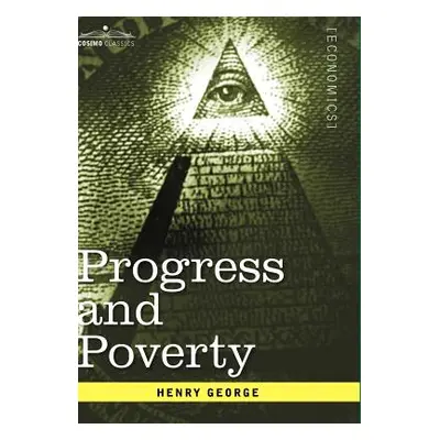 "Progress and Poverty" - "" ("George Henry")(Pevná vazba)