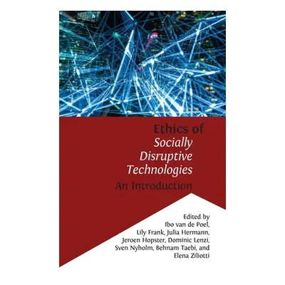 "Ethics of Socially Disruptive Technologies: An Introduction" - "" ("Van de Poel Ibo")(Pevná vaz