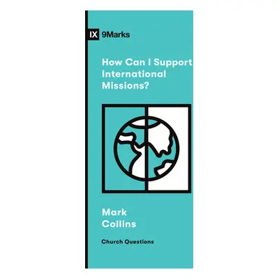 "How Can I Support International Missions?" - "" ("Collins Mark")(Paperback)