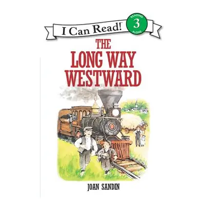 "The Long Way Westward" - "" ("Sandin Joan")(Paperback)