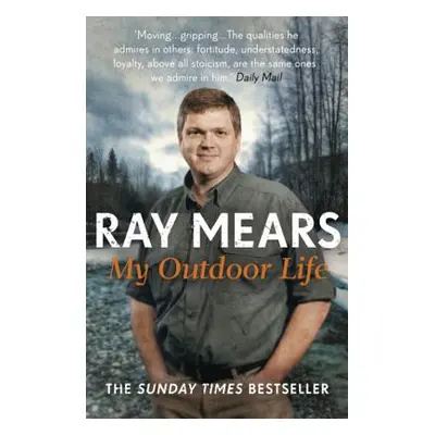 "My Outdoor Life" - "" ("Mears Ray")(Paperback)