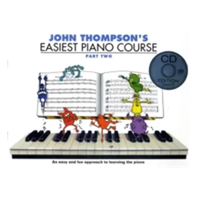 "John Thompson's Easiest Piano Course" - "Part Two (Book And Audio)" ("Thompson John")(Paperback