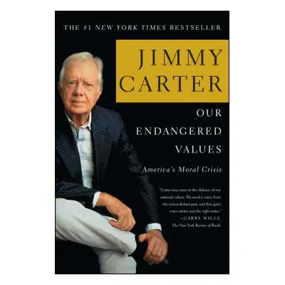 "Our Endangered Values: America's Moral Crisis" - "" ("Carter Jimmy")(Paperback)