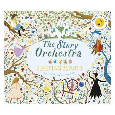 "The Story Orchestra: The Sleeping Beauty: Press the Note to Hear Tchaikovsky's Music" - "" ("Ti