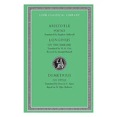 "Poetics. Longinus: On the Sublime. Demetrius: On Style" - "" ("Aristotle")(Pevná vazba)