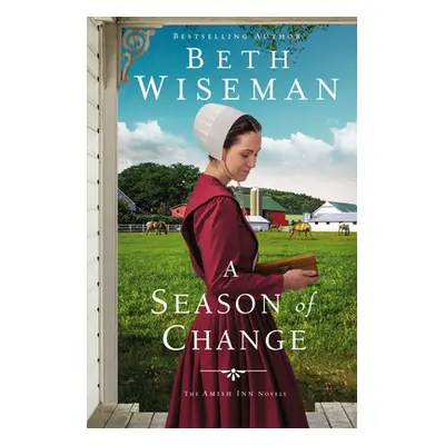 "A Season of Change" - "" ("Wiseman Beth")(Paperback)