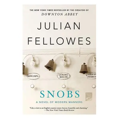 "Snobs" - "" ("Fellowes Julian")(Paperback)