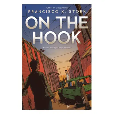 "On the Hook" - "" ("Stork Francisco X.")(Pevná vazba)