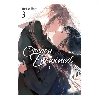 "Cocoon Entwined, Vol. 3" - "" ("Hara Yuriko")(Paperback)