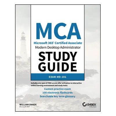 "MCA Modern Desktop Administrator Study Guide: Exam MD-101" - "" ("Panek William")(Paperback)