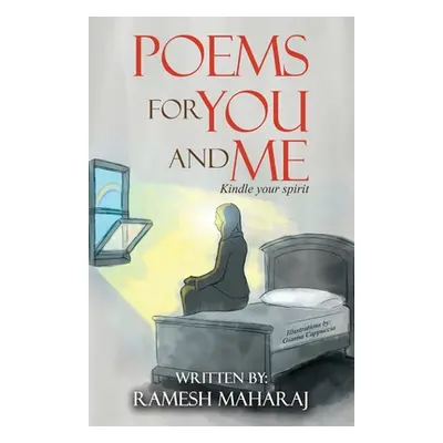 "Poems For You And Me: Kindle Your Spirit" - "" ("Maharaj Ramesh")(Paperback)