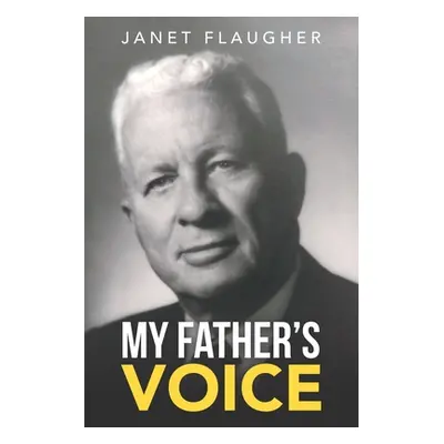 "My Father's Voice" - "" ("Flaugher Janet")(Paperback)