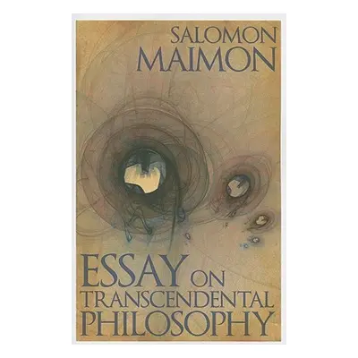 "Essay on Transcendental Philosophy" - "" ("Maimon Salomon")(Paperback)