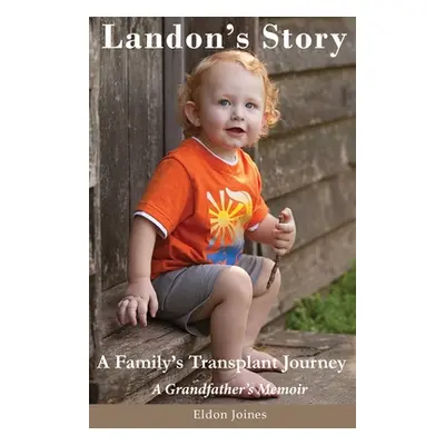 "Landon's Story" - "" ("Joines Eldon")(Paperback)