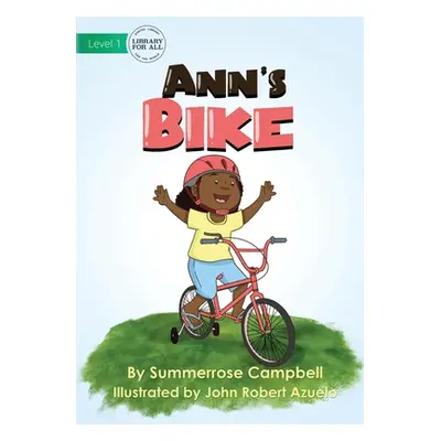 "Ann's Bike" - "" ("Campbell Summerrose")(Paperback)