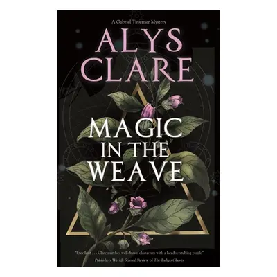 "Magic in the Weave" - "" ("Clare Alys")(Pevná vazba)