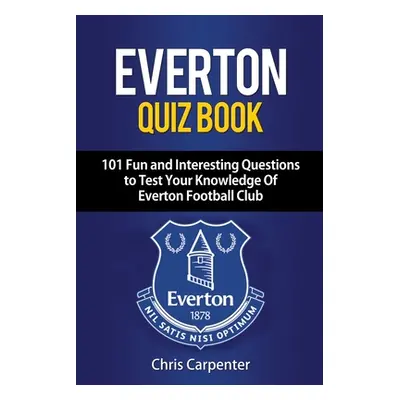 "Everton Quiz Book" - "" ("Carpenter Chris")(Paperback)