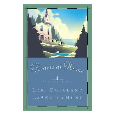 "Hearts at Home" - "" ("Copeland Lori")(Paperback)