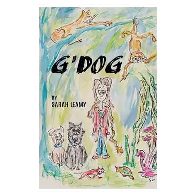 "G'Dog" - "" ("Leamy Sarah")(Paperback)