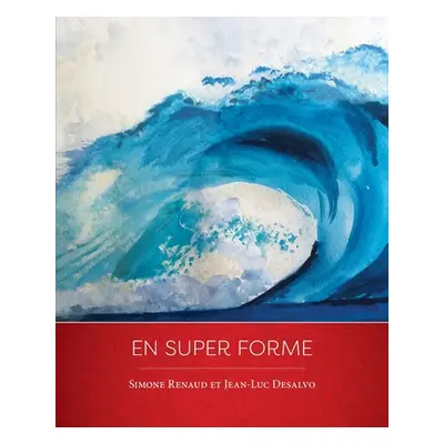 "En super forme" - "" ("Renaud Simone")(Paperback)