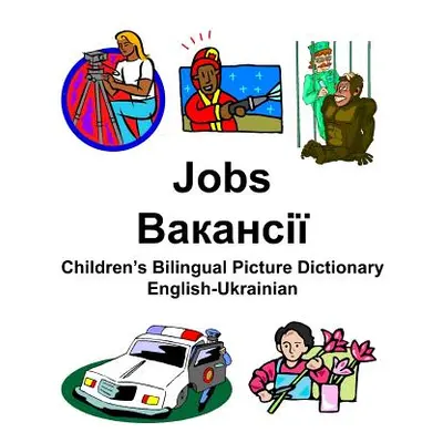 "English-Ukrainian Jobs/Вакансії Children's Bilingual Picture Dictionary" - ""