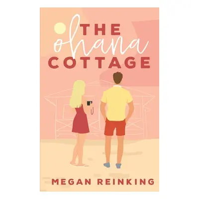 "The Ohana Cottage" - "" ("Reinking Megan")(Paperback)