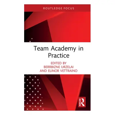 "Team Academy in Practice" - "" ("Urzelai Berrbizne")(Pevná vazba)