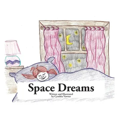 "Space Dreams" - "" ("Vawter Cynthia")(Paperback)