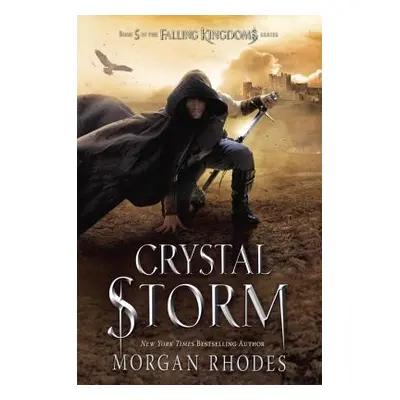 "Crystal Storm: A Falling Kingdoms Novel" - "" ("Rhodes Morgan")(Pevná vazba)