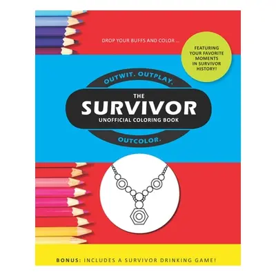 "The Survivor Coloring Book" - "" ("Zimmers Jenine")(Paperback)