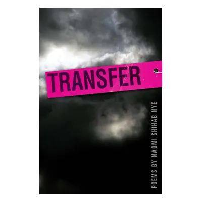 "Transfer" - "" ("Nye Naomi Shihab")(Paperback)