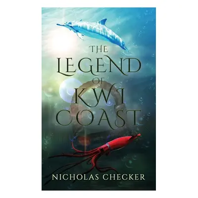 "The Legend of Kwi Coast" - "" ("Checker Nicholas")(Paperback)