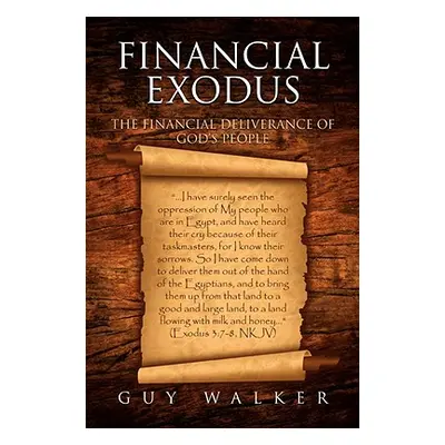 "Financial Exodus" - "" ("Walker Guy")(Paperback)