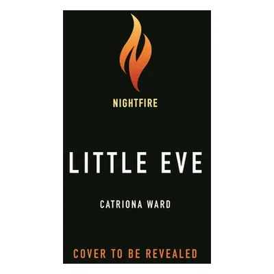 "Little Eve" - "" ("Ward Catriona")(Pevná vazba)